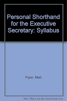 Personal Shorthand for the Executive Secretary: Syllabus