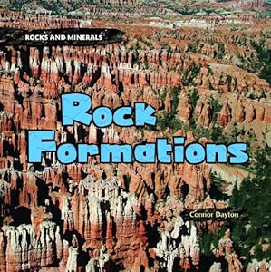 Rock Formations (Rocks and Minerals)
