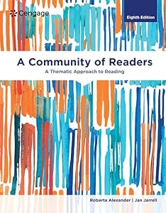 Bundle: A Community of Readers: A Thematic Approach to Reading, 8th + MindTap, 1 term Printed Access Card by Roberta Alexander