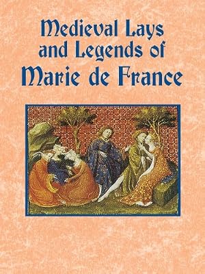 Medieval Lays and Legends of Marie de France