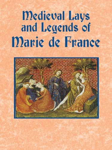 Medieval Lays and Legends of Marie de France by Marie de France