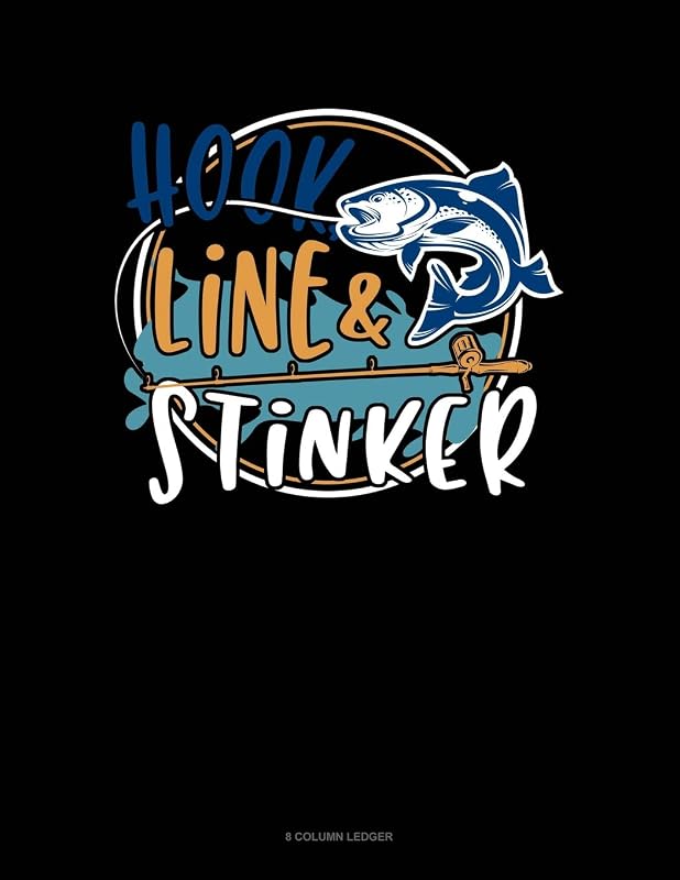 Hook, Line And Stinker: 8 Column Ledger by Jeryx Publishing