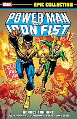 Power Man &amp; Iron Fist Epic Collection: Heroes for Hire
