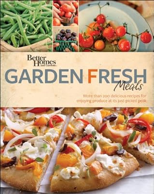 Better Homes and Gardens Garden Fresh Meals (Better Homes & Gardens)