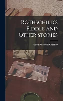 Rothschild's Fiddle and Other Stories