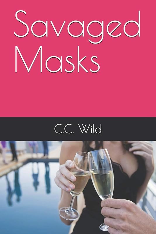 Savaged Masks by C.C. Wild
