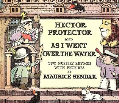 Hector Protector and As I Went Over the Water: Two Nursery Rhymes