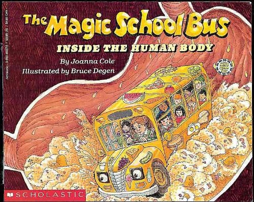 The Magic School Bus Inside the Human Body by Joanna Cole