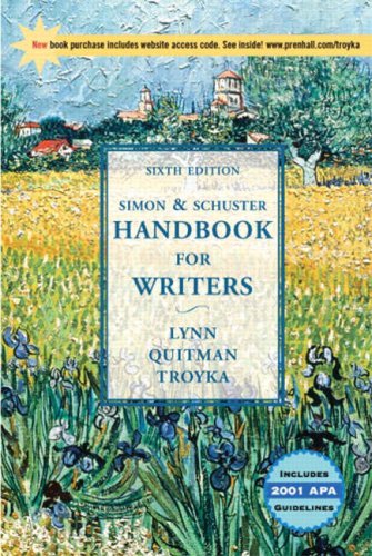 Simon And Schuster Handbook for Writers by Lynn Quitman Troyka