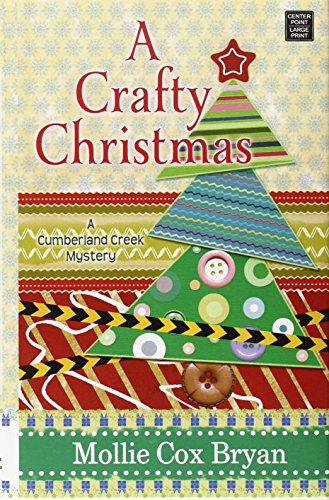 A Crafty Christmas by Mollie Cox Bryan