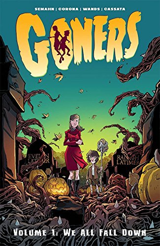 Goners Volume 1: We All Fall Down by Jacob Semahn  ,