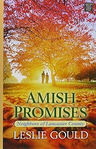 Amish Promises: Neighbors of Lancaster County