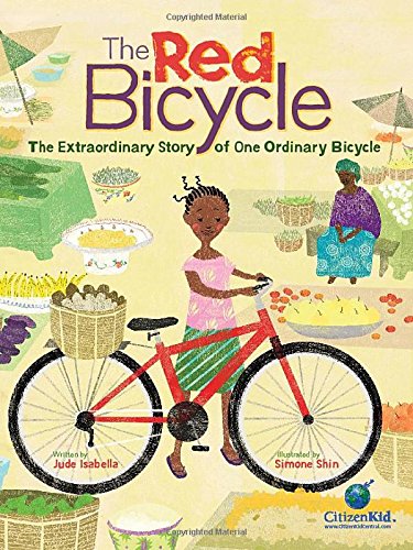 The Red Bicycle: The Extraordinary Story of One Ordinary Bicycle by Jude Isabella 
			
			
		
		
		
       	 
       		
       			,