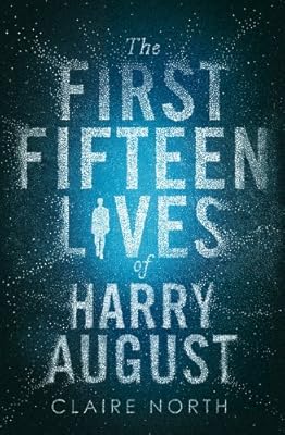 The First Fifteen Lives of Harry August
