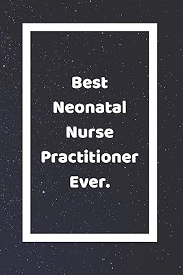 Best Neonatal Nurse Practitioner Ever: Funny White Elephant Gag Gifts For Coworkers Going Away, Birthday, Retirees, Friends & Family | Secret Santa ... For Coworkers | Really Funny Jokes For Adults