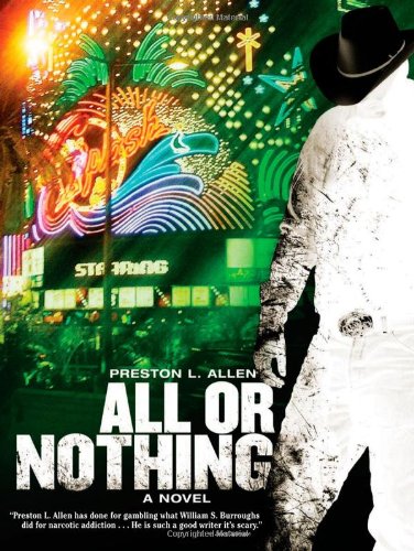All or Nothing by Preston L. Allen
