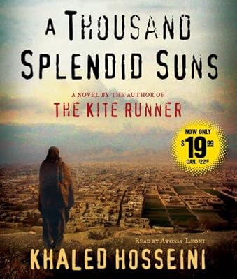 A Thousand Splendid Suns: A Novel