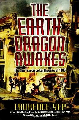 The Earth Dragon Awakes: The San Francisco Earthquake of 1906