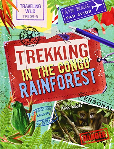 Trekking in the Congo Rainforest by Alex Woolf