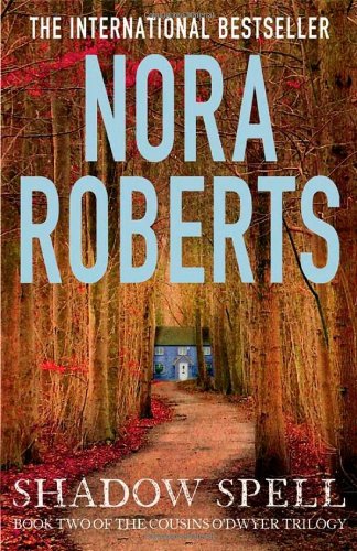 Shadow Spell by Nora Roberts