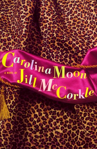 Carolina Moon by Jill McCorkle