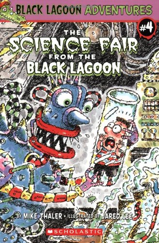 The Science Fair from the Black Lagoon by Mike Thaler