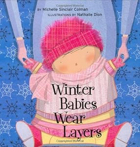 Winter Babies Wear Layers (An Urban Babies Wear Black Book)