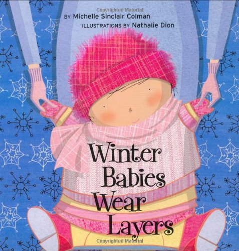 Winter Babies Wear Layers (An Urban Babies Wear Black Book) by Michelle Sinclair Colman