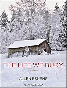 The Life We Bury