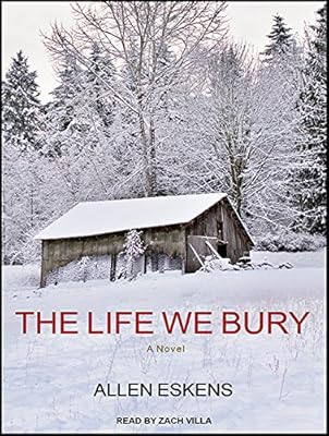 The Life We Bury