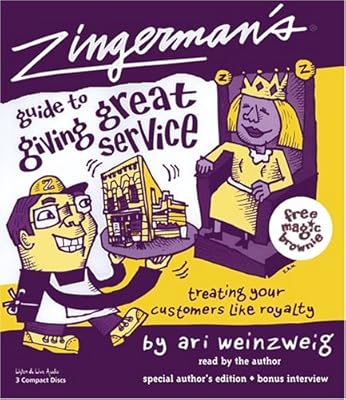 Zingerman's Guide to Giving Great Service