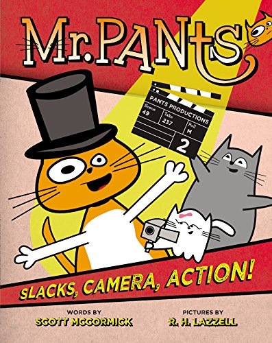 Mr. Pants: Slacks, Camera, Action! by Scott Mccormick 
			
			
		
		
		
       	 
       		
       			,