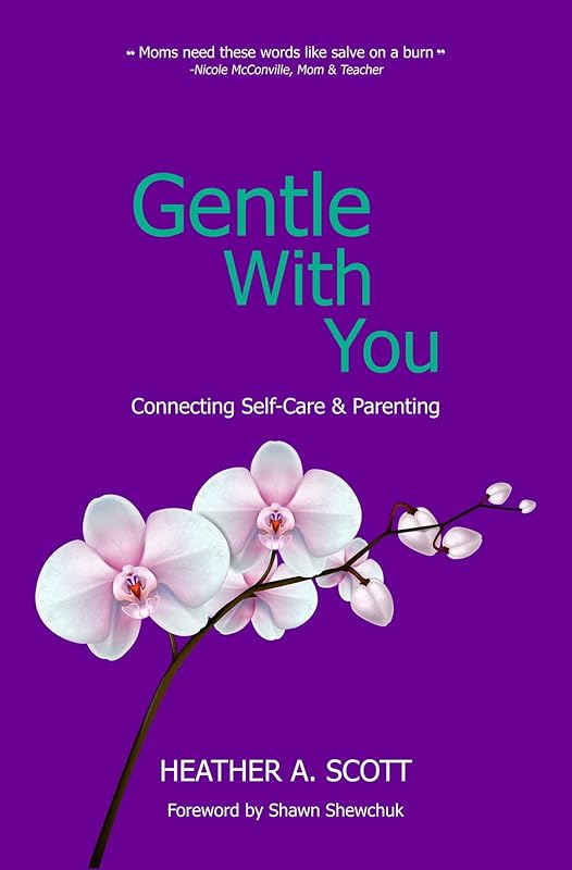 Gentle With You by Heather Scott