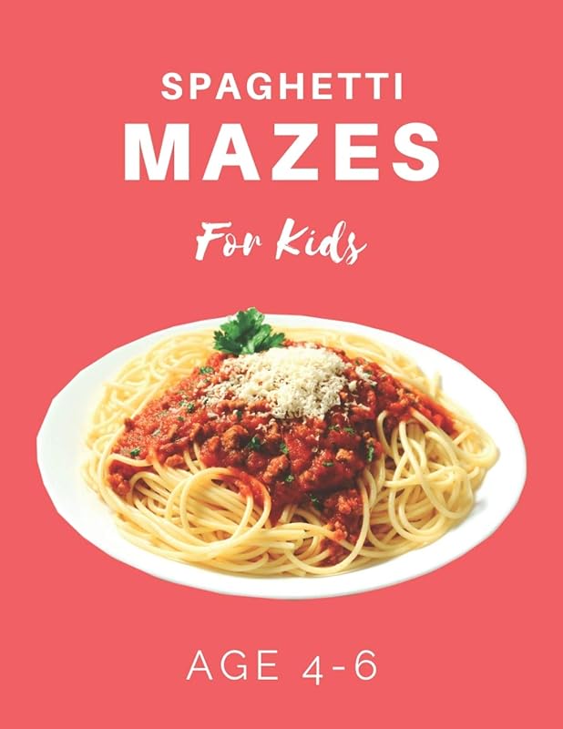 Spaghetti Mazes For Kids Age 4-6: 40 Brain-bending Challenges, An Amazing Maze Activity Book for Kids, Best Maze Activity Book for Kids by My Sweet Books