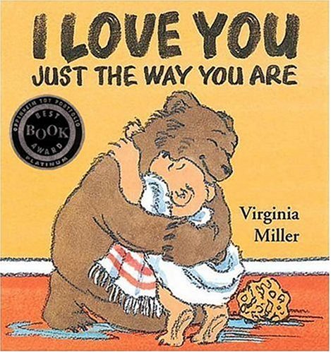 I Love You Just the Way You Are (George and Ba) by Virginia Miller