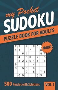 My Pocket Sudoku Puzzle Book for Adults: 500 Hard Sudoku Puzzles with Solutions - Vol. 1