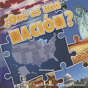 Que Es Una Nacion? by Ellen Kavanagh