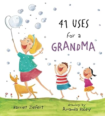 41 Uses for a Grandma (Uses Books)