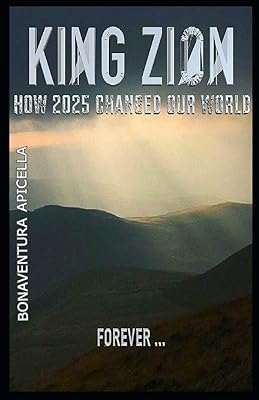King Zion: How 2025 Changed Our World Forever