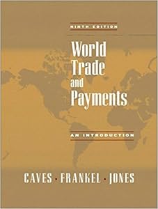 World Trade and Payments: An Introduction (9th Edition)