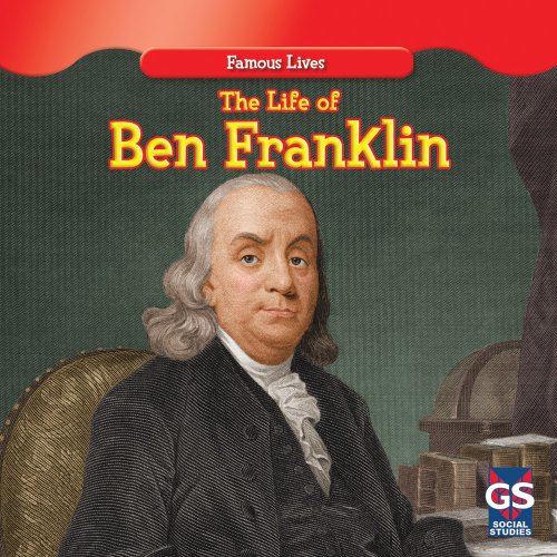 The life of Ben Franklin by Maria Nelson