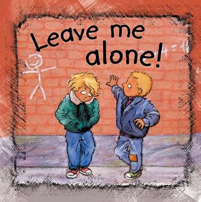 Leave Me Alone! (Side by Side (Amicus))