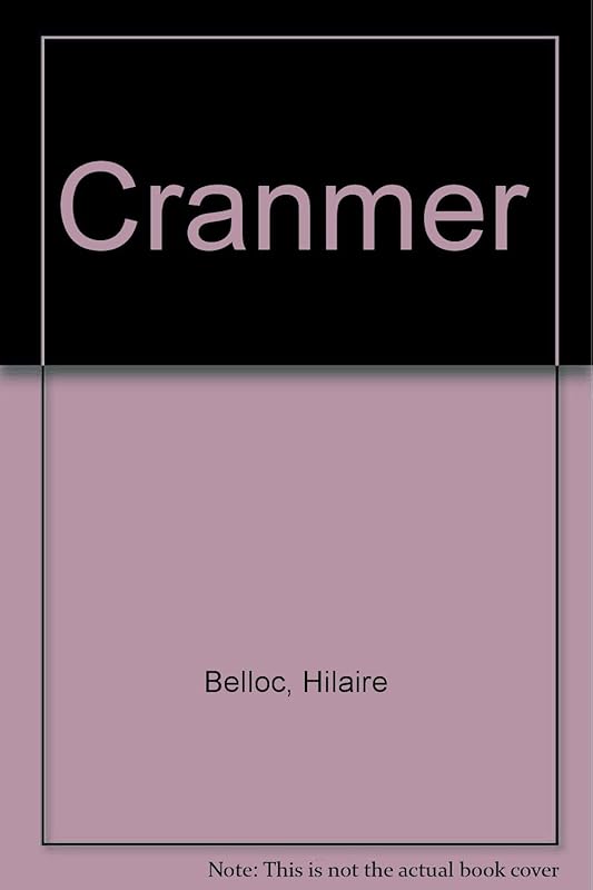 Cranmer by Hilaire Belloc
