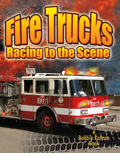Fire Trucks: Racing to the Scene (Vehicles on the Move) by Molly Aloian