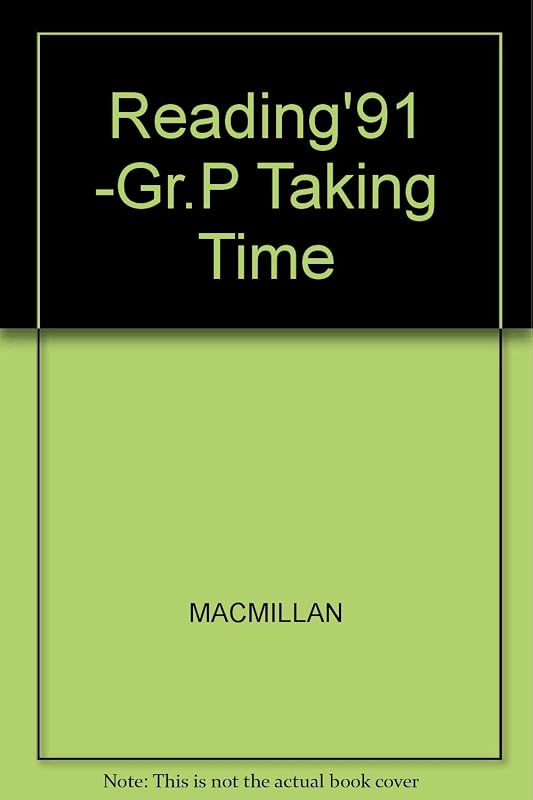 Taking time (Connections: Macmillan reading program) by Macmillan