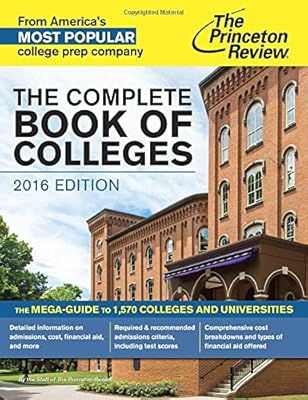 The Complete Book of Colleges, 2016 Edition
