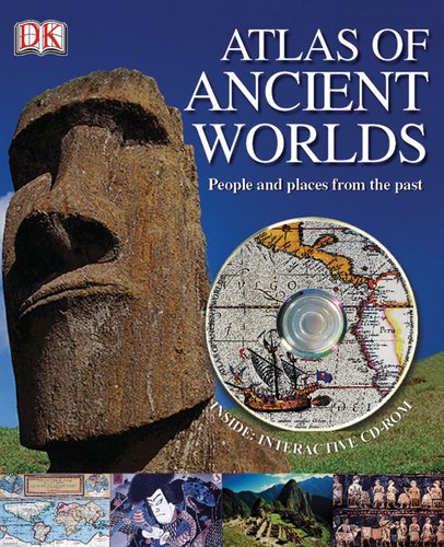 Atlas of Ancient Worlds by Peter Chrisp