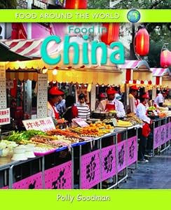 Food in China (Food Around the World)