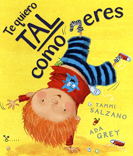 Te quiero tal como eres by Tammi Salzano