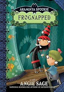 Araminta Spookie 3: Frognapped